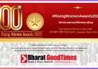 The Rising Women Awards 2025 to Honor Trailblazing Women on International Women’s Day By Bharat Good Times