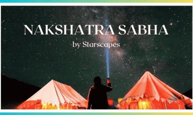 Uttarakhand Tourism Launches ‘Nakshatra Sabha’: India’s First Astro-Tourism Campaign in Partnership with Starscapes