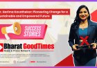 Dr. Garima Kavathekar: Pioneering Change for a Sustainable and Empowered Future