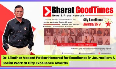 Dr. Liladhar Vasant Patkar Honored for Excellence in Journalism & Social Work at City Excellence Awards 2025