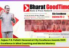 Dr. Sajeev P.B. Pallath Honored at City Excellence Awards 2025 for Excellence in Mind Coaching and Mental Mastery