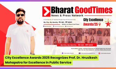 City Excellence Awards 2025 Recognizes Prof. Dr. Hrusikesh Mohapatra for Excellence in Public Service