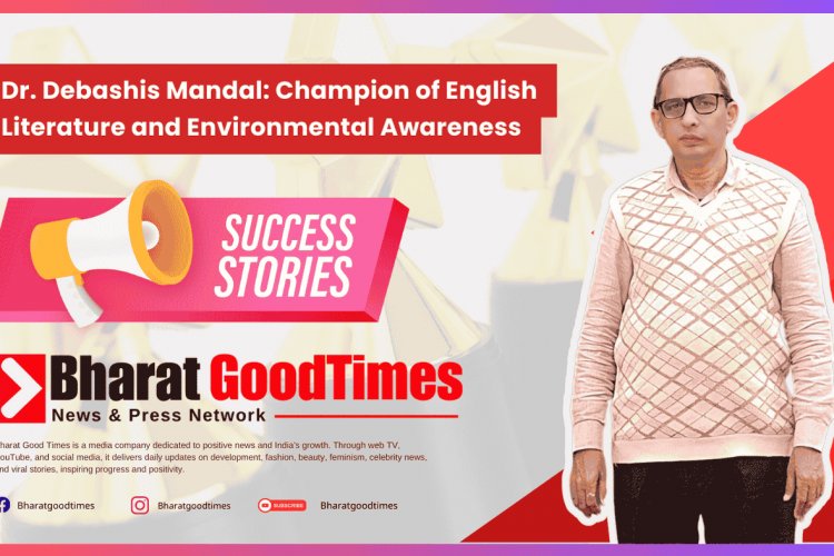 Dr. Debashis Mandal: Champion of English Literature and Environmental Awareness